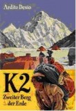 Publikace o úspěšném prvovýstupu - Ardito Desio, K2 - zweiter Berg der Erde, Nymphenburger Verlagshandlung 1956