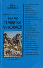 Turistika v horch, broura o 205 stranch a rozmrech 19,5  12,5 cm je uebnic VHT; podobnch pinesla devadest lta nkolik